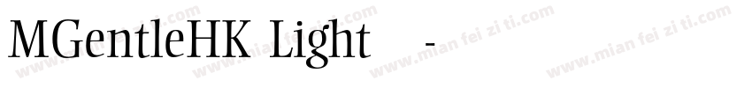 MGentleHK Light 亮体字体转换